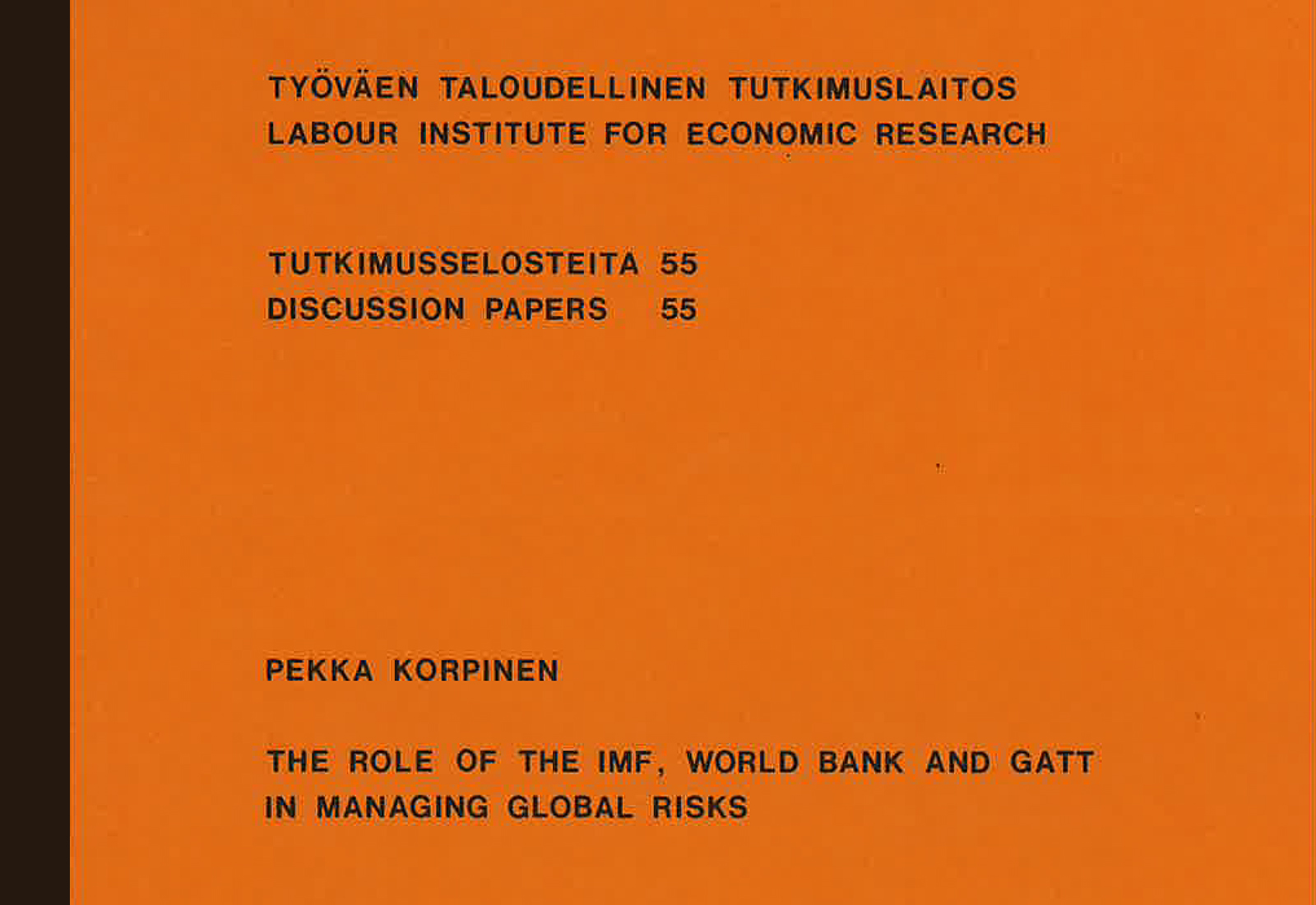 The Role of the IMF, World Bank and Gatt in Managing Global Risks