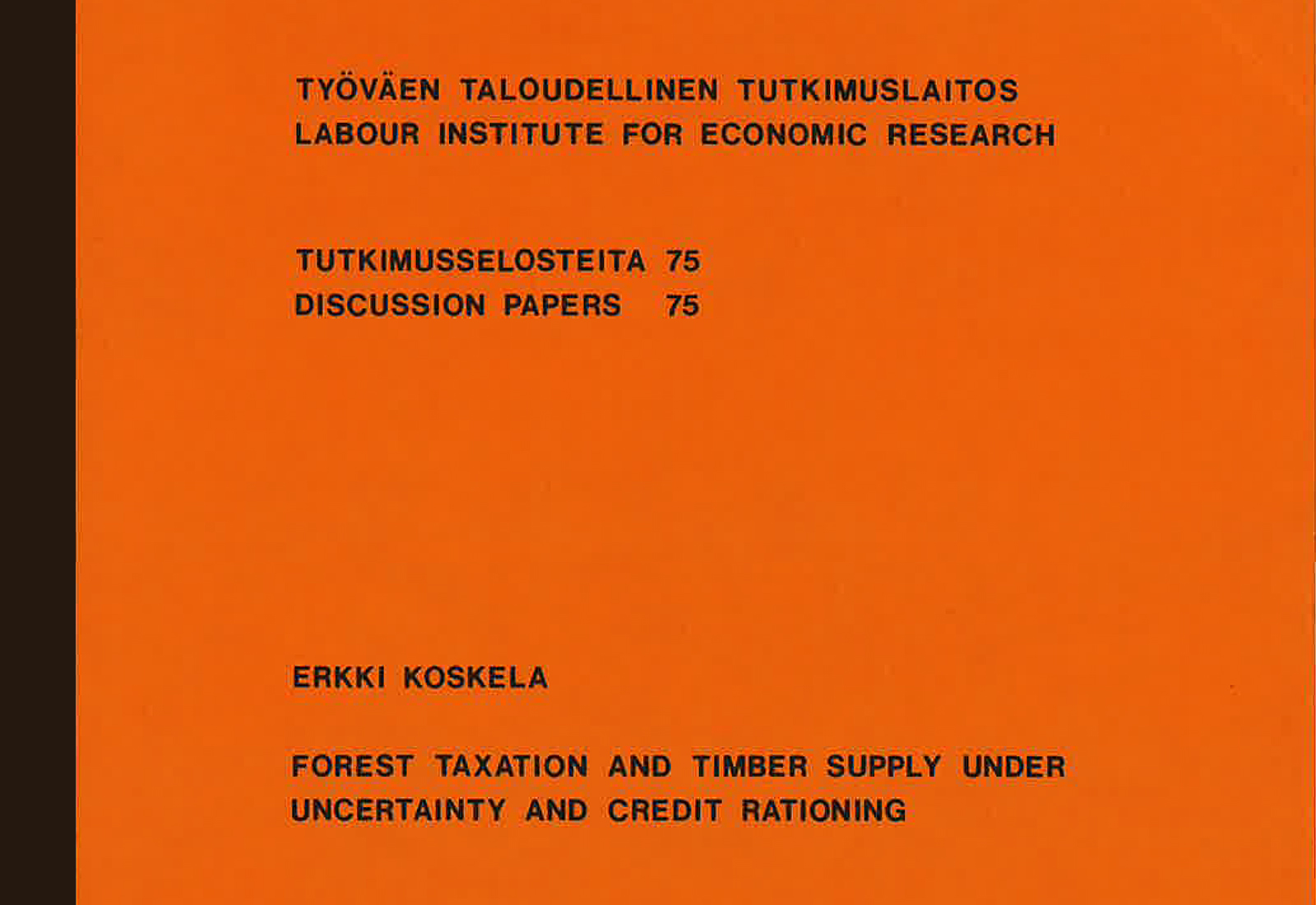 Forest Taxation and Timber Supply under Uncertainty and Credit Rationing