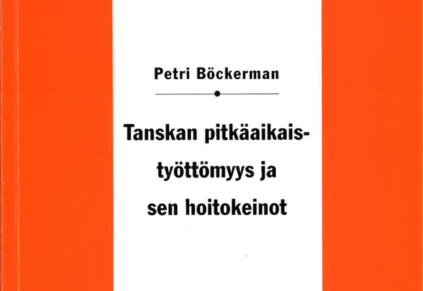Tanskan pitkäaikaistyöttömyys ja sen hoitokeinot