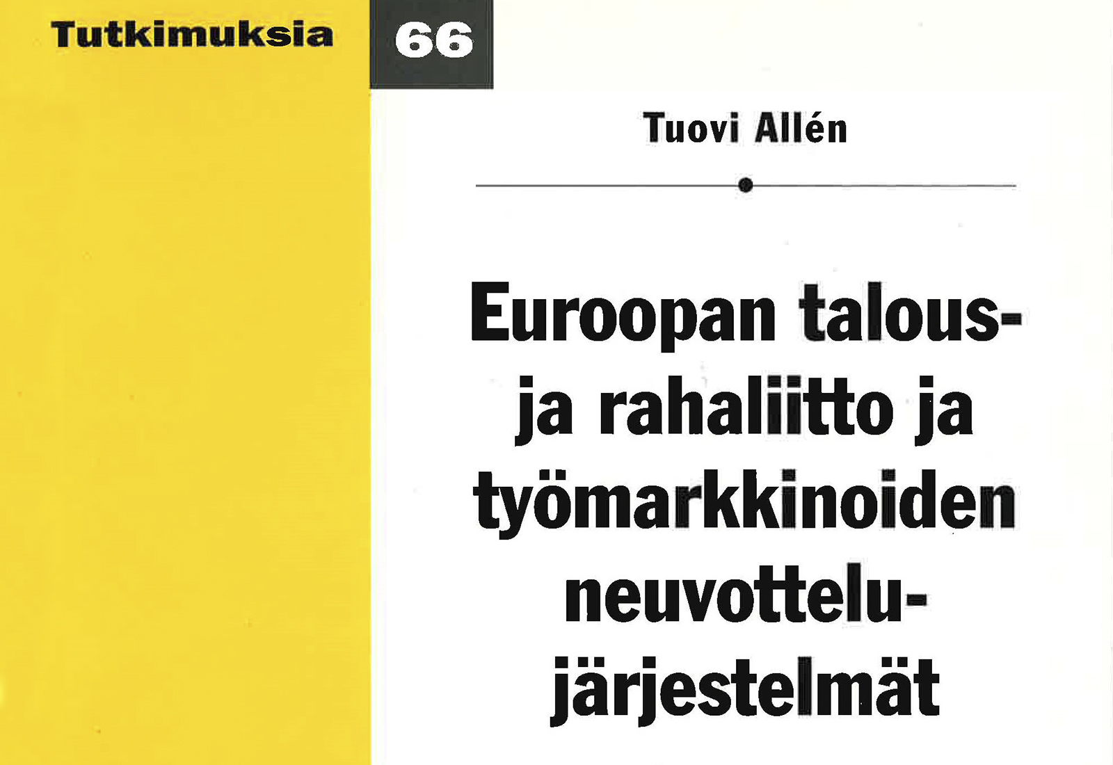 Euroopan talous- ja rahaliitto ja työmarkkinoiden neuvottelujärjestelmät