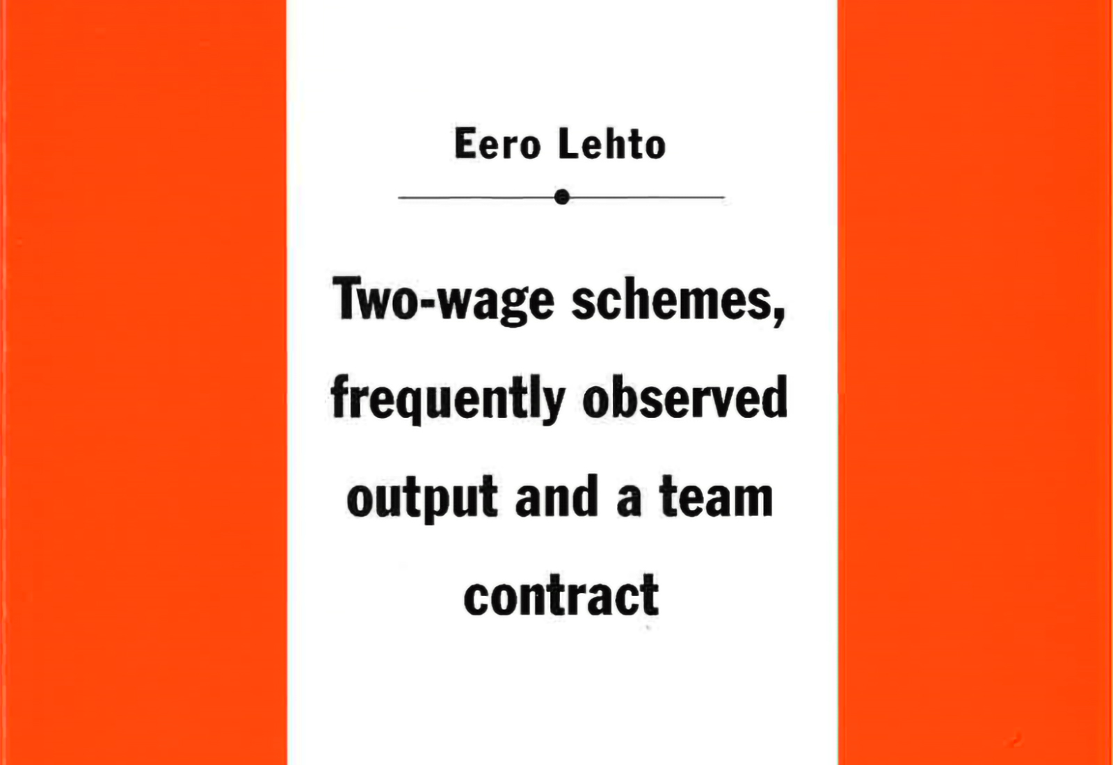 Two-wage Schemes, Frequently Observed Output and a Team Contract