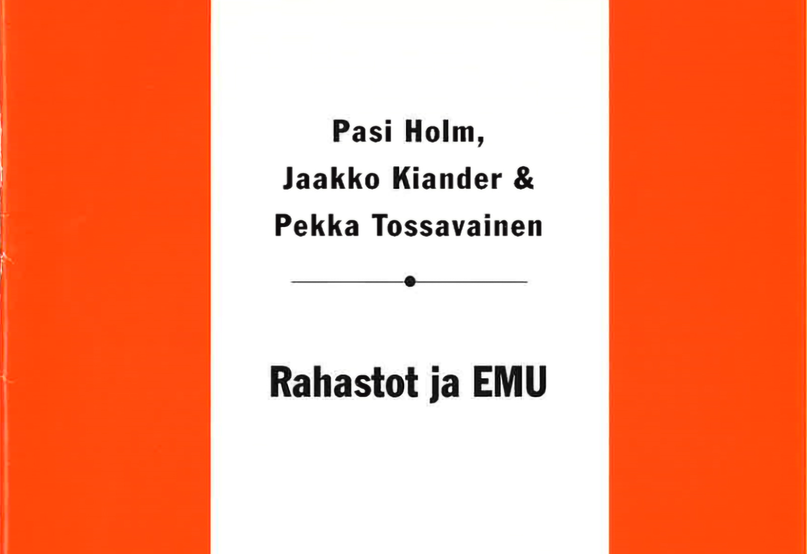 Rahastot ja EMU