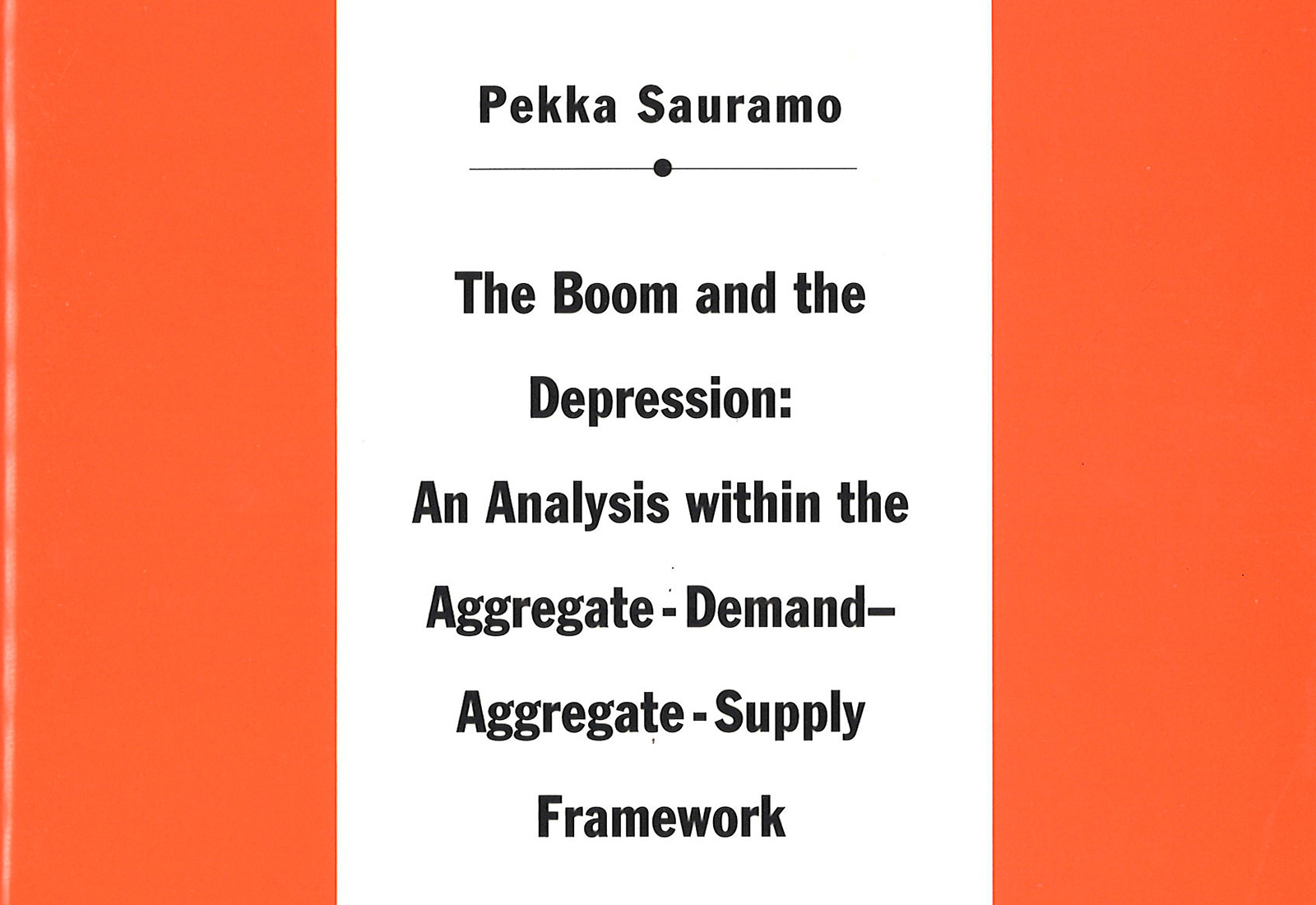 The Boom and the Depression: An Analysis within the Aggregate-Demand – Aggregate-Supply Framework