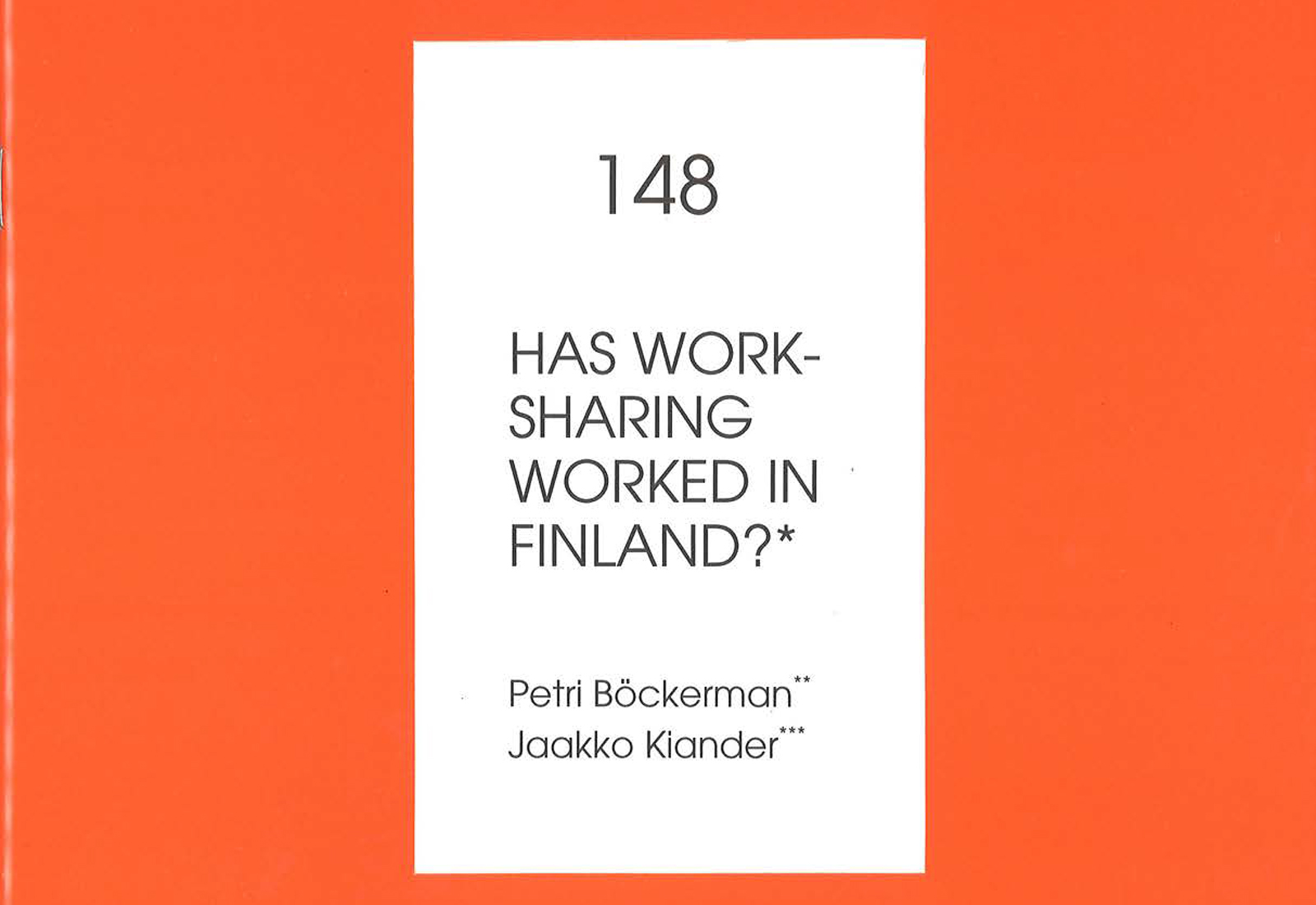 Has Work-sharing Worked in Finland?