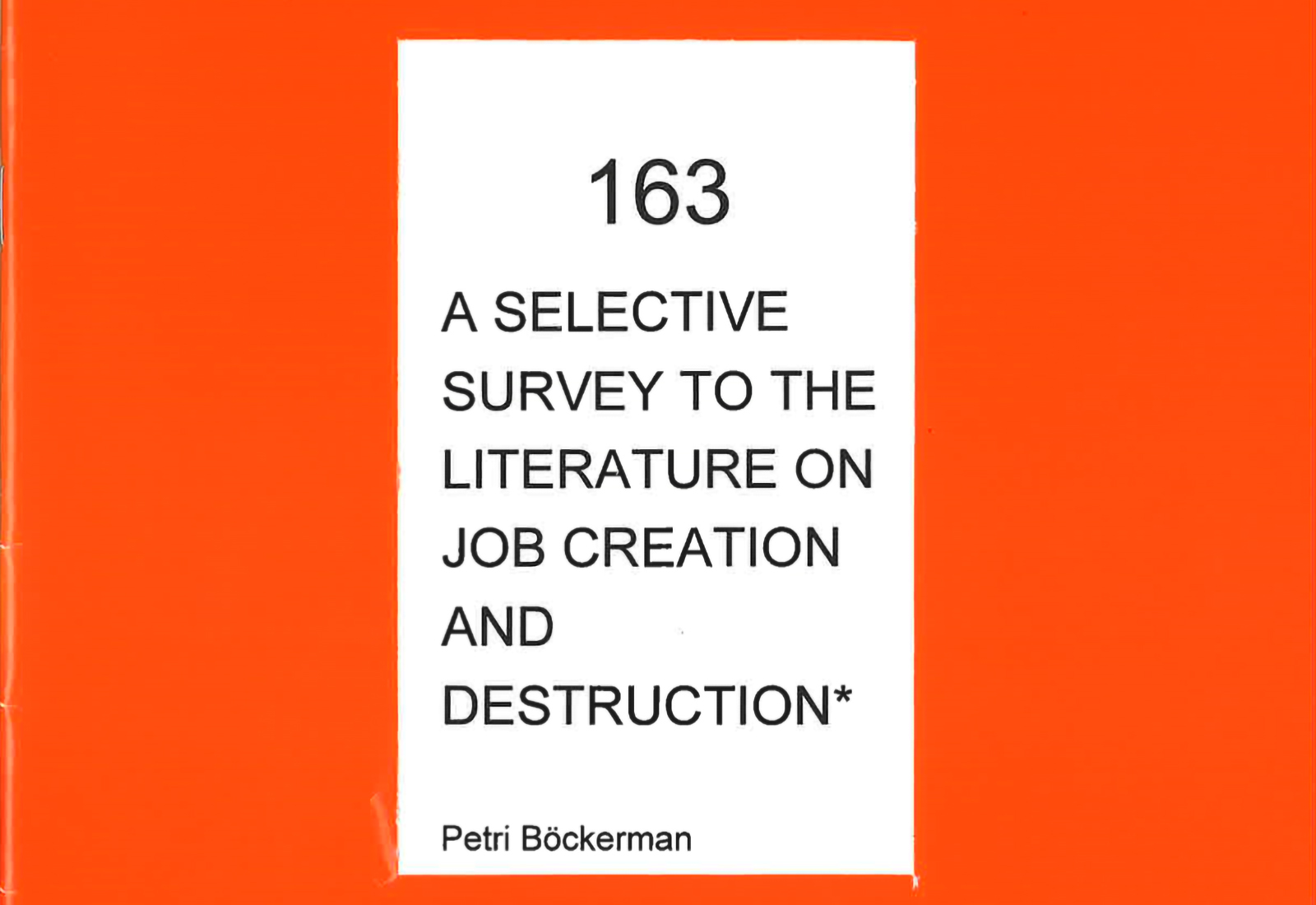 A Selective Survey to the Literature on Job Creation and Destruction