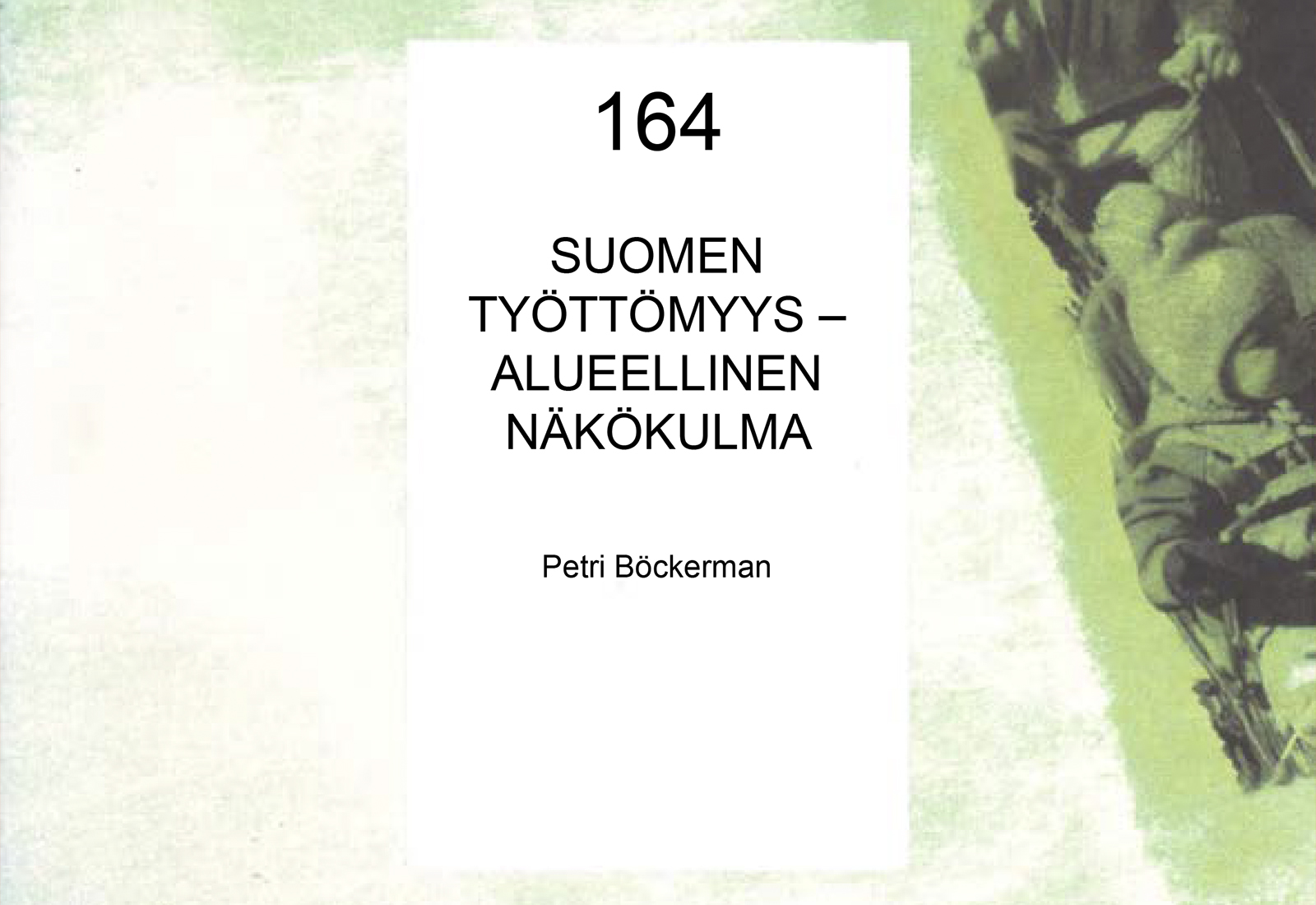 Suomen työttömyys – alueellinen näkökulma