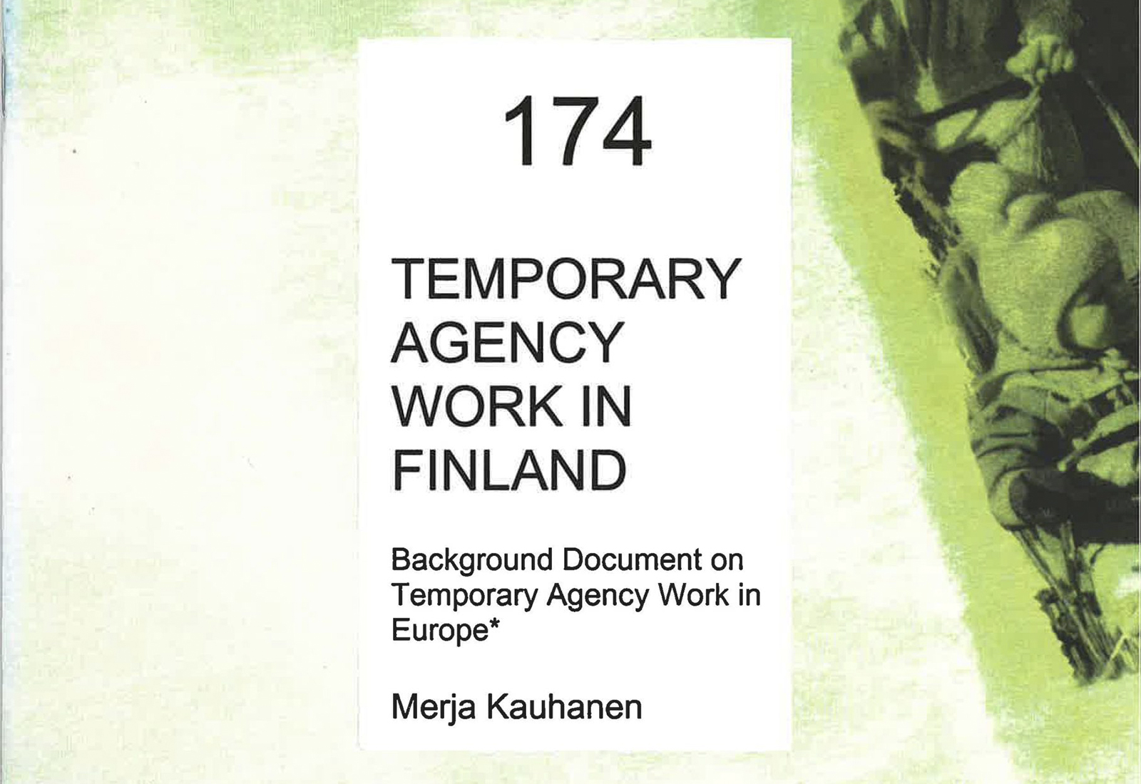 Temporary Agency Work in Finland