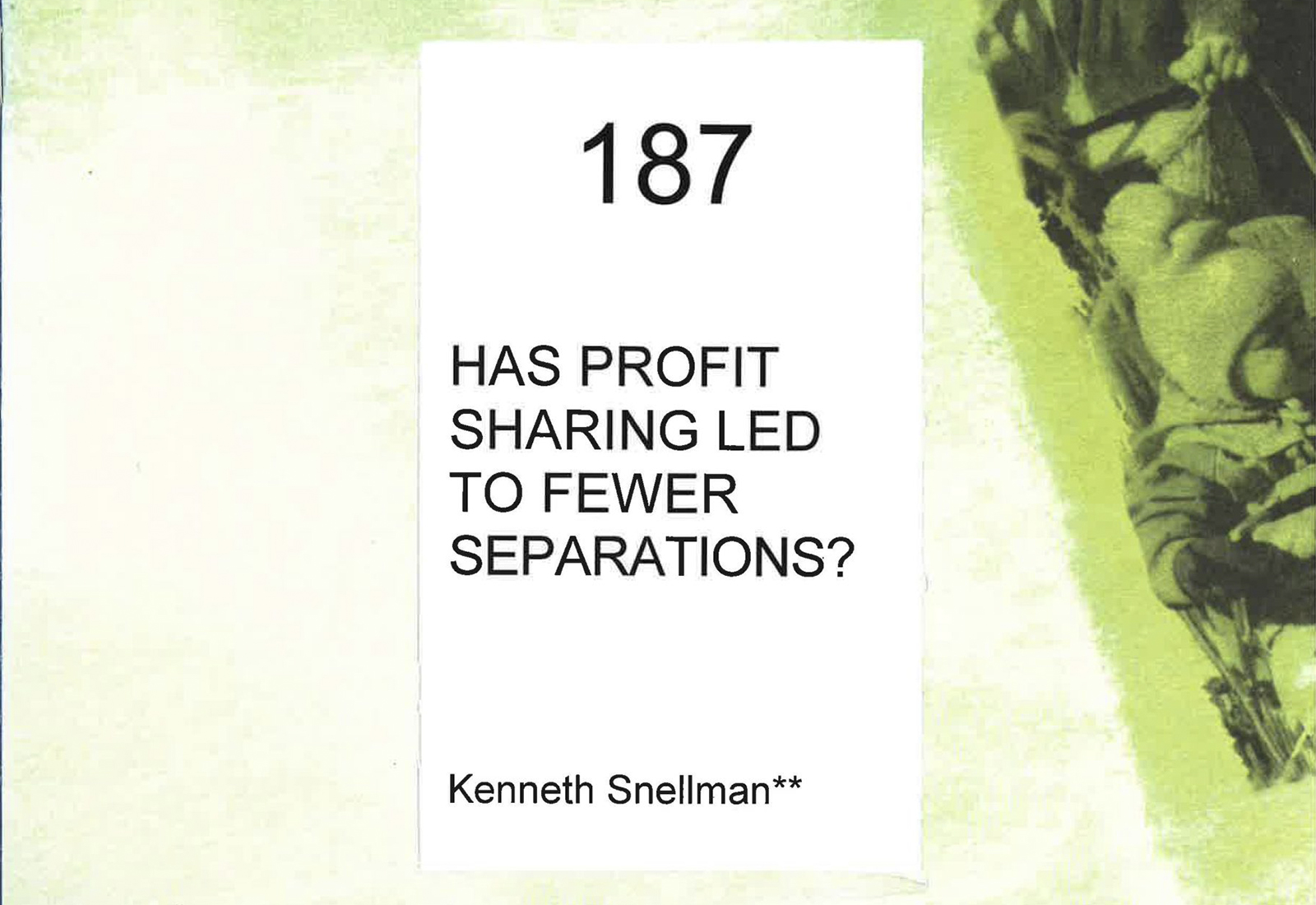 Has Profit Sharing Led to Fewer Separations?