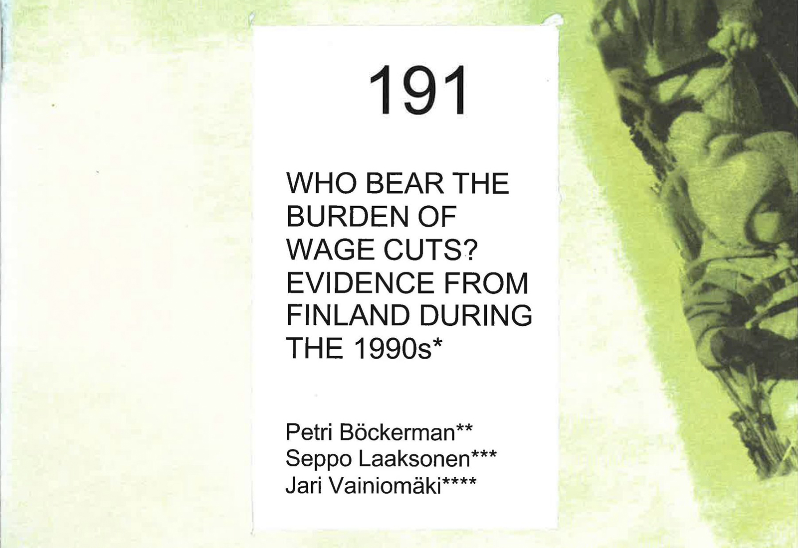 Who Bear the Burden of Wage Cuts? Evidence from Finland during the 1990s