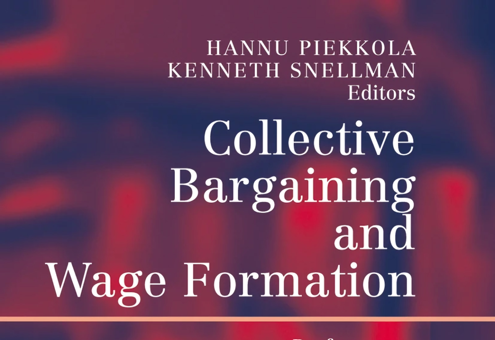 Collective Bargaining and Wage Formation: Performance and Challenges