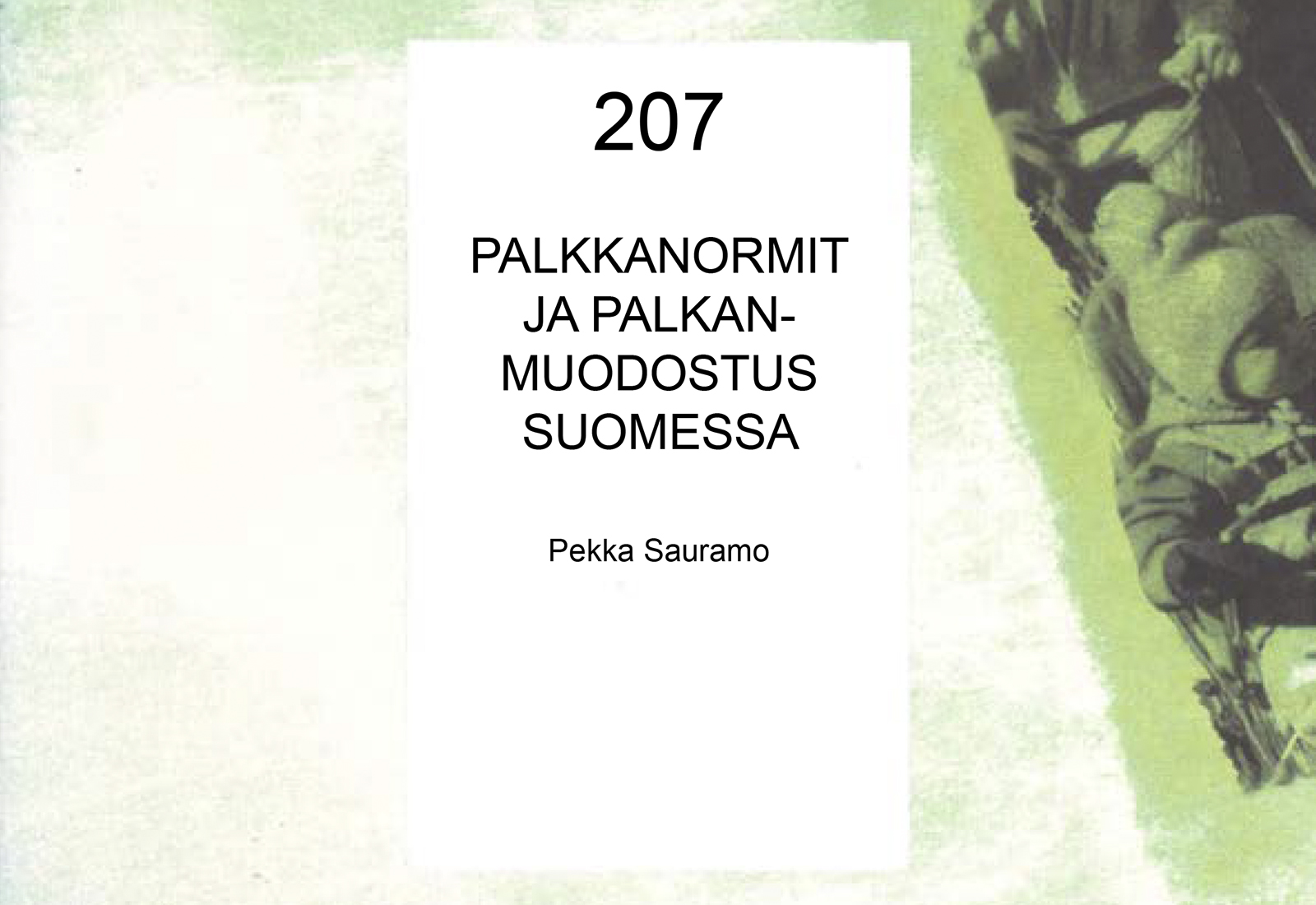 Palkkanormit ja palkanmuodostus Suomessa