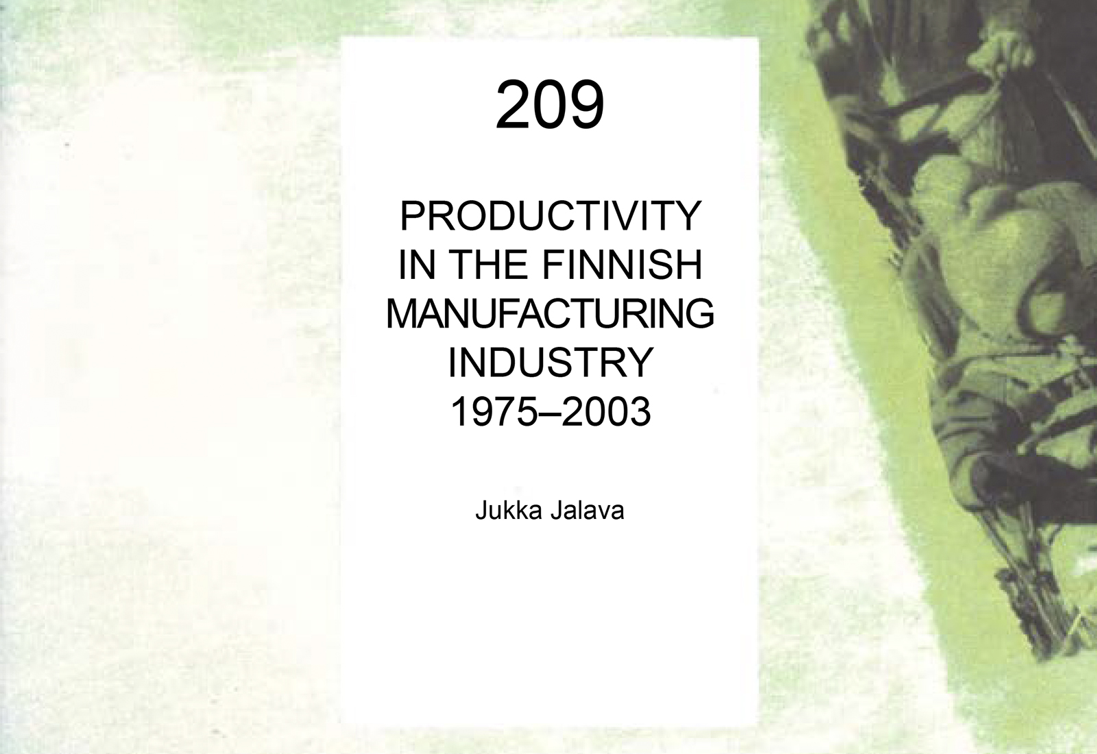 Productivity in the Finnish Manufacturing Industry 1975–2003