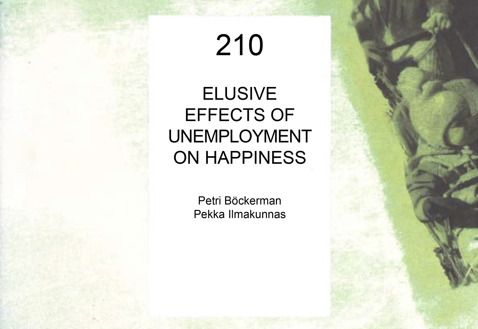 Elusive Effects of Unemployment on Happiness