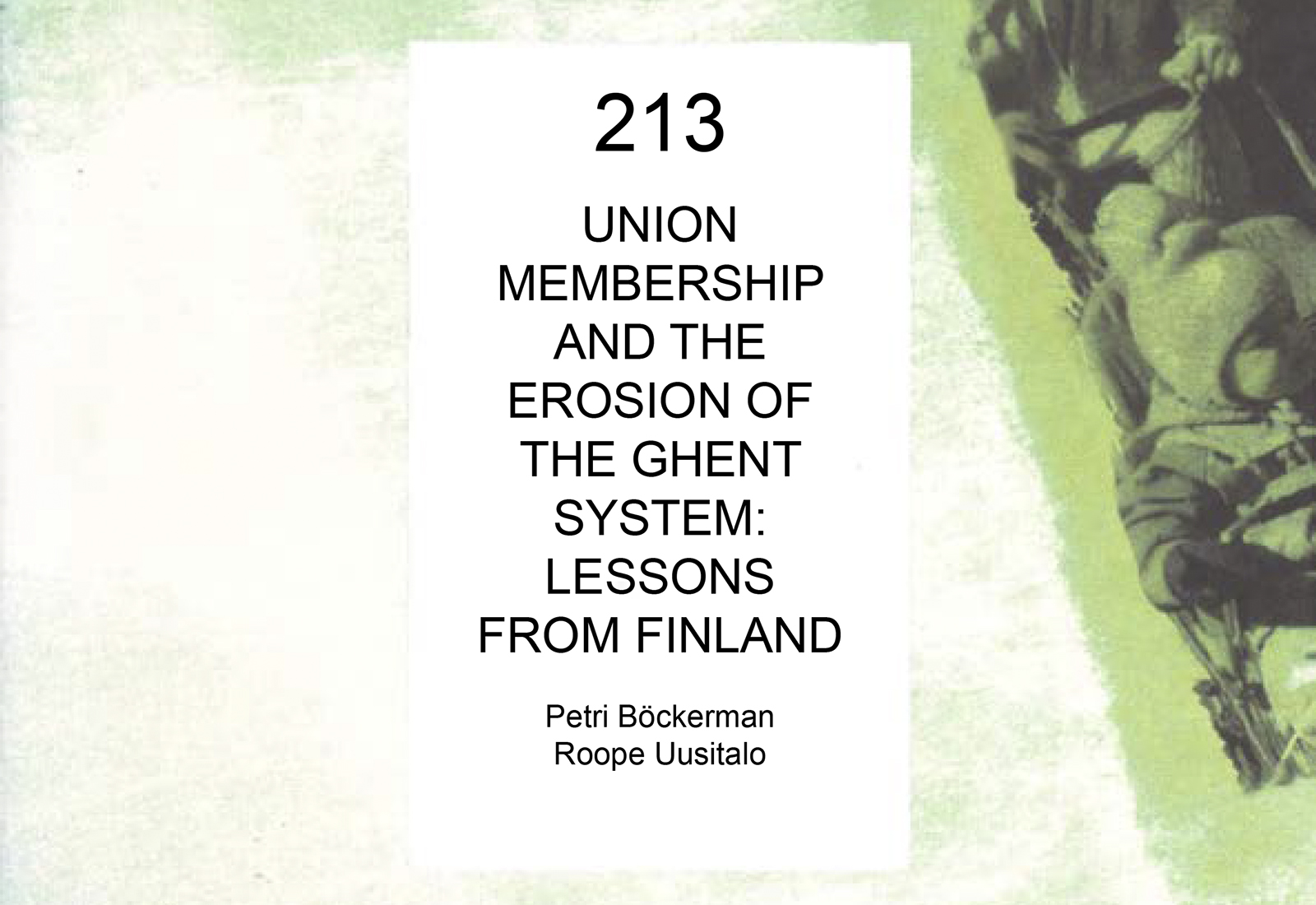 Union Membership and the Erosion of the Ghent System: Lessons from Finland