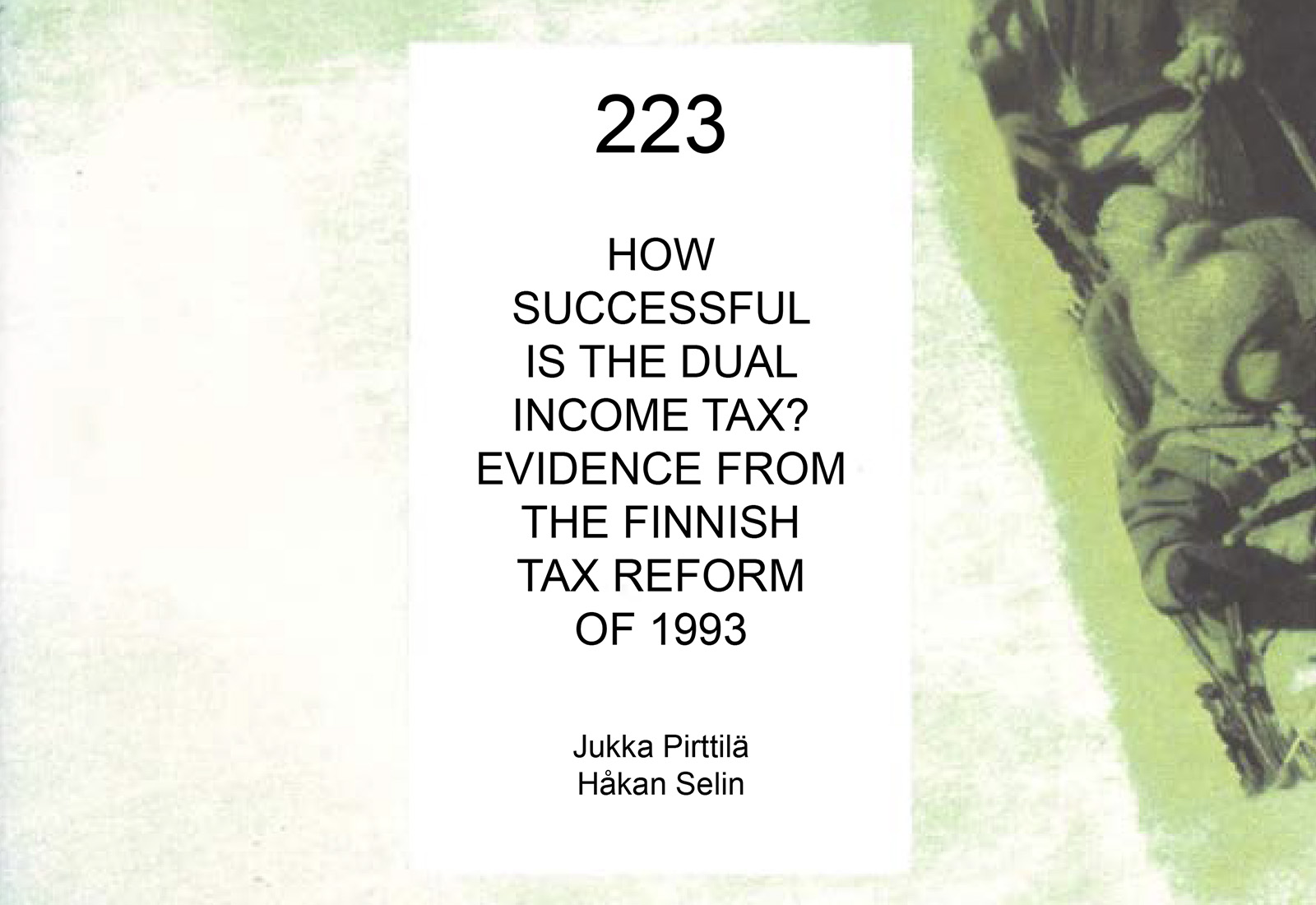 How Successful is the Dual Income Tax? Evidence from the Finnish Tax Reform of 1993
