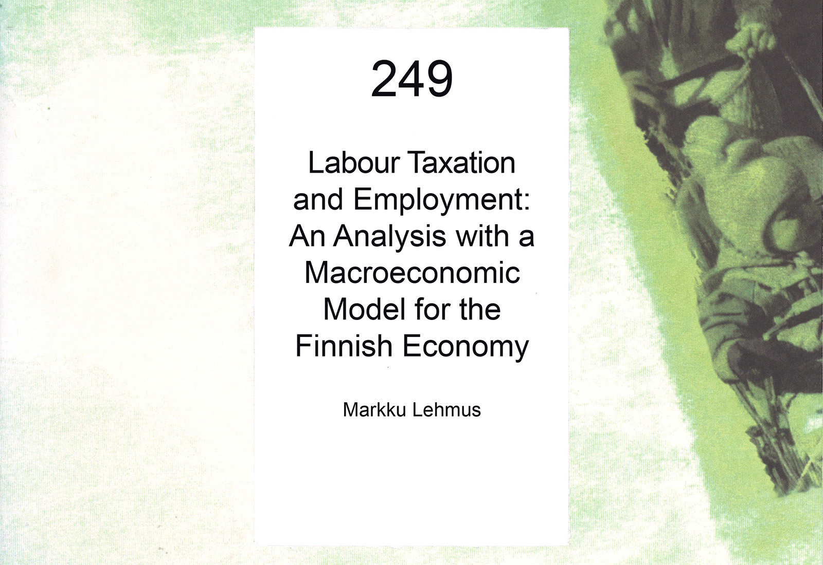 Labour Taxation and Employment: An Analysis with a Macroeconomic Model for the Finnish Economy
