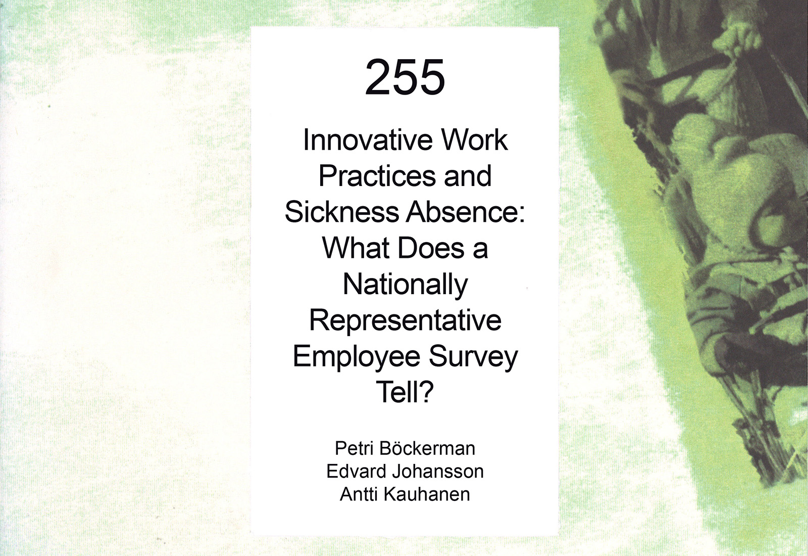 Innovative Work Practices and Sickness Absence: What Does a Nationally Representative Employee Survey Tell?
