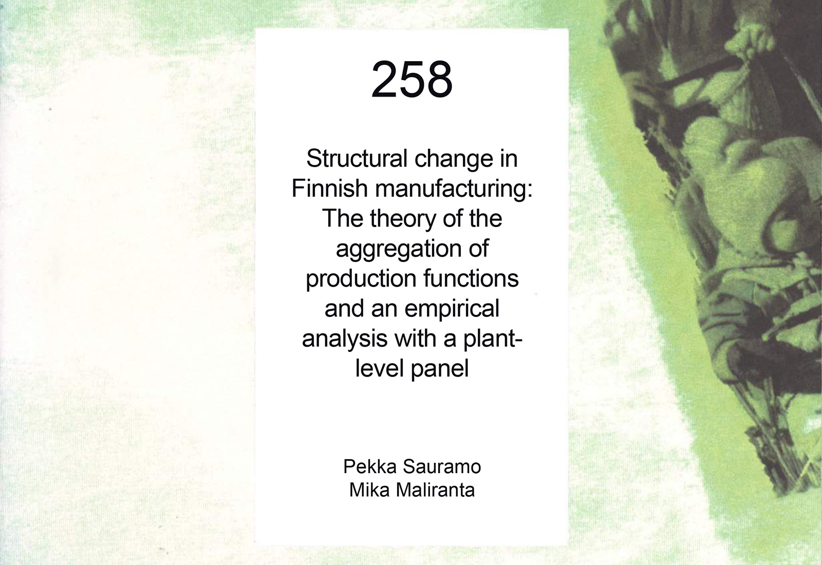 Structural change in Finnish manufacturing: The theory of the aggregation of production functions and an empirical analysis with a plant-level panel