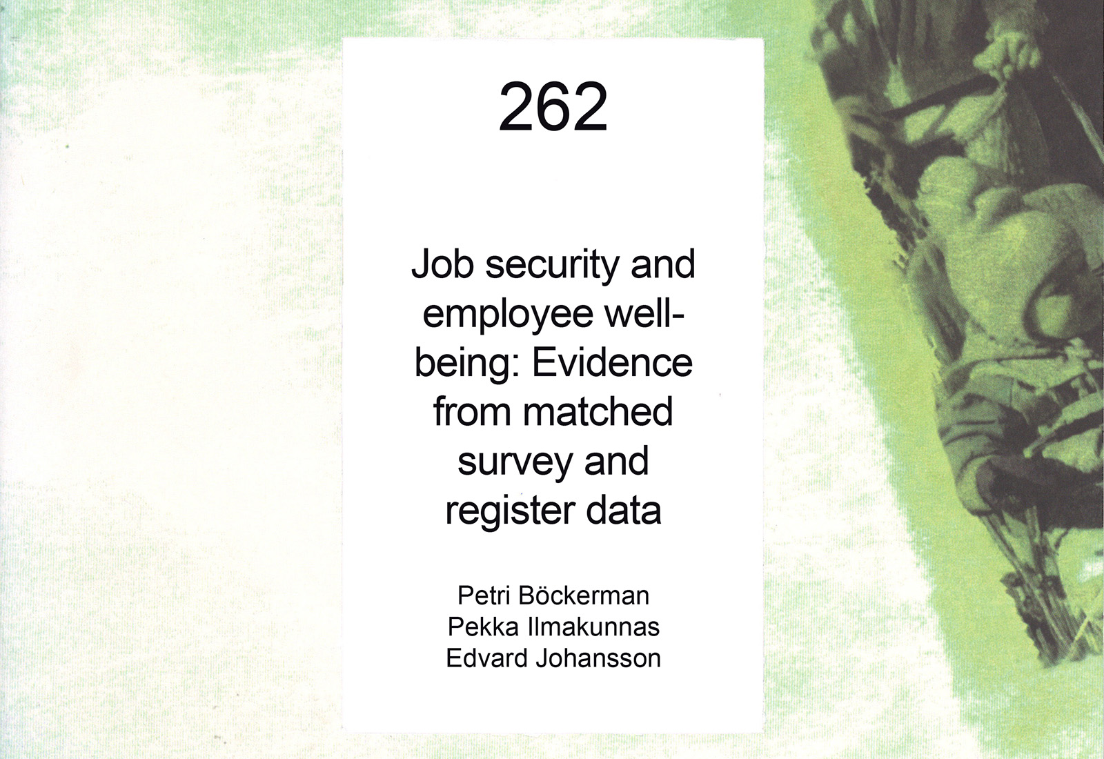 Job security and employee well-being: Evidence from matched survey and register data