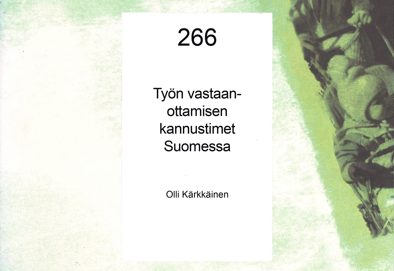 Työn vastaanottamisen kannustimet Suomessa
