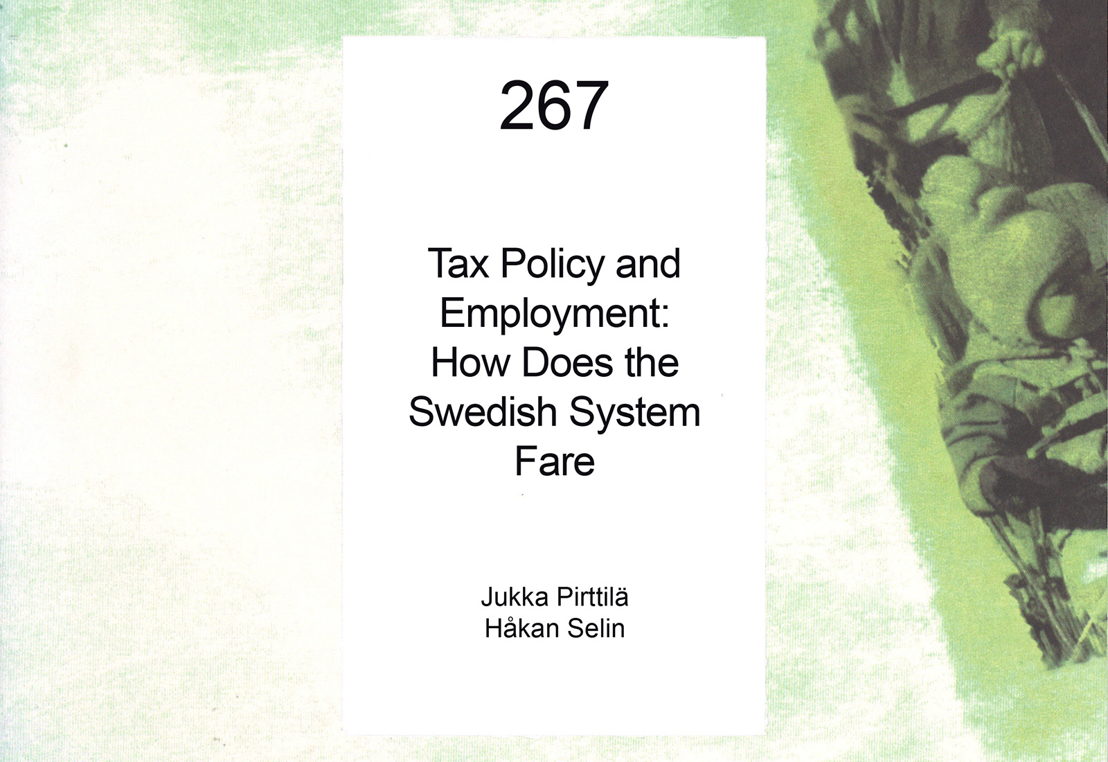 Tax Policy and Employment: How Does the Swedish System Fare