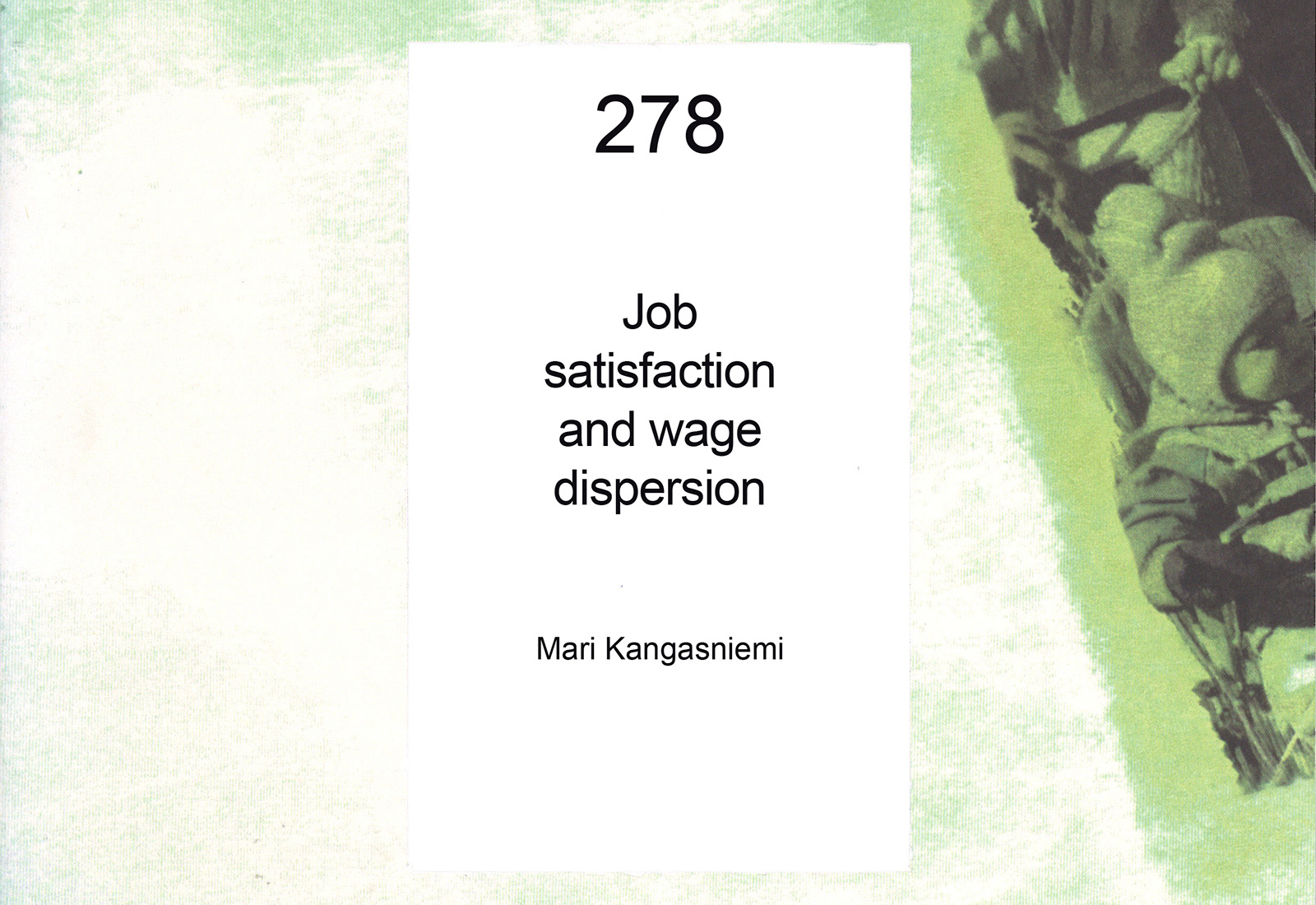 Job satisfaction and wage dispersion
