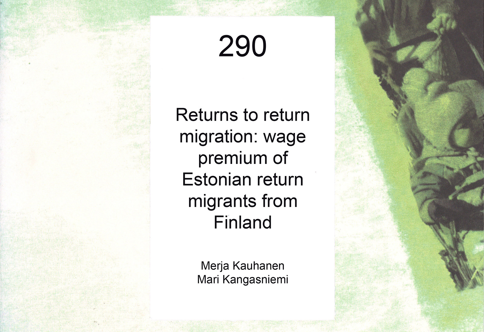 Returns to return migration: wage premium of Estonian return migrants from Finland