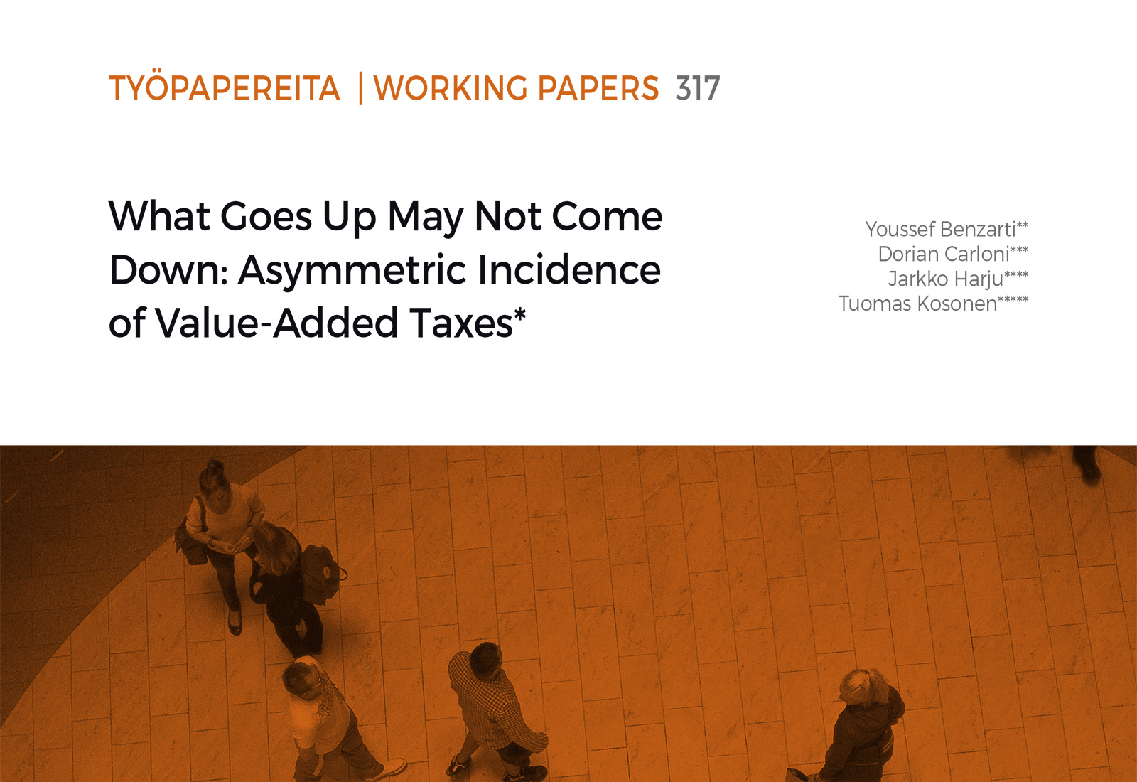 What Goes Up May Not Come Down: Asymmetric Incidence of Value-Added Taxes