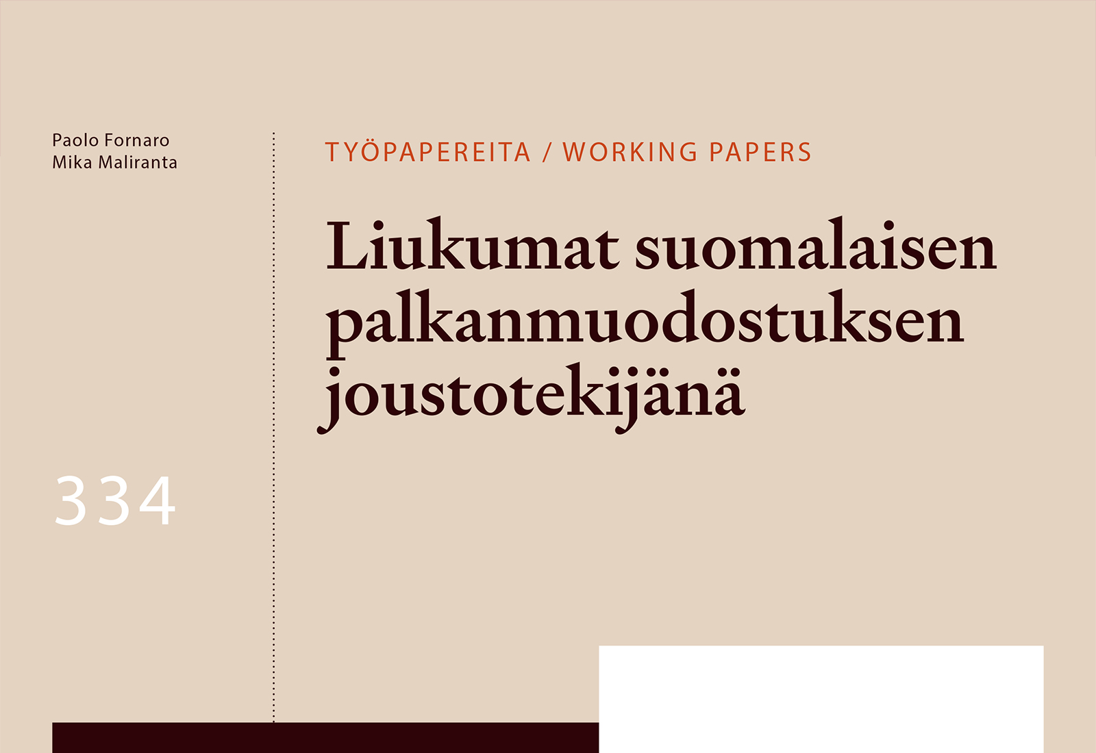Liukumat suomalaisen palkanmuodostuksen joustotekijänä