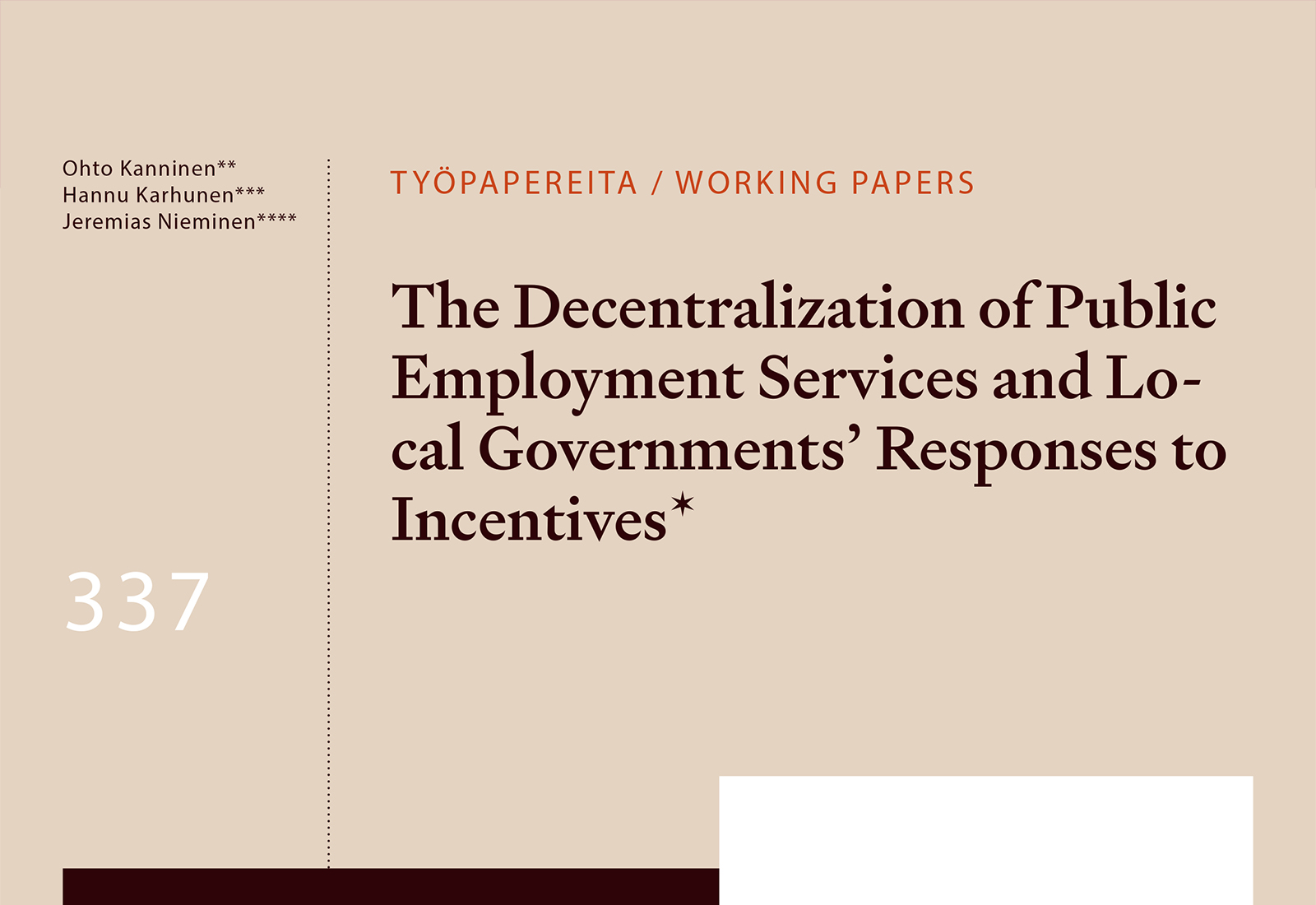 The Decentralization of Public Employment Services and Local Governments’ Responses to Incentives