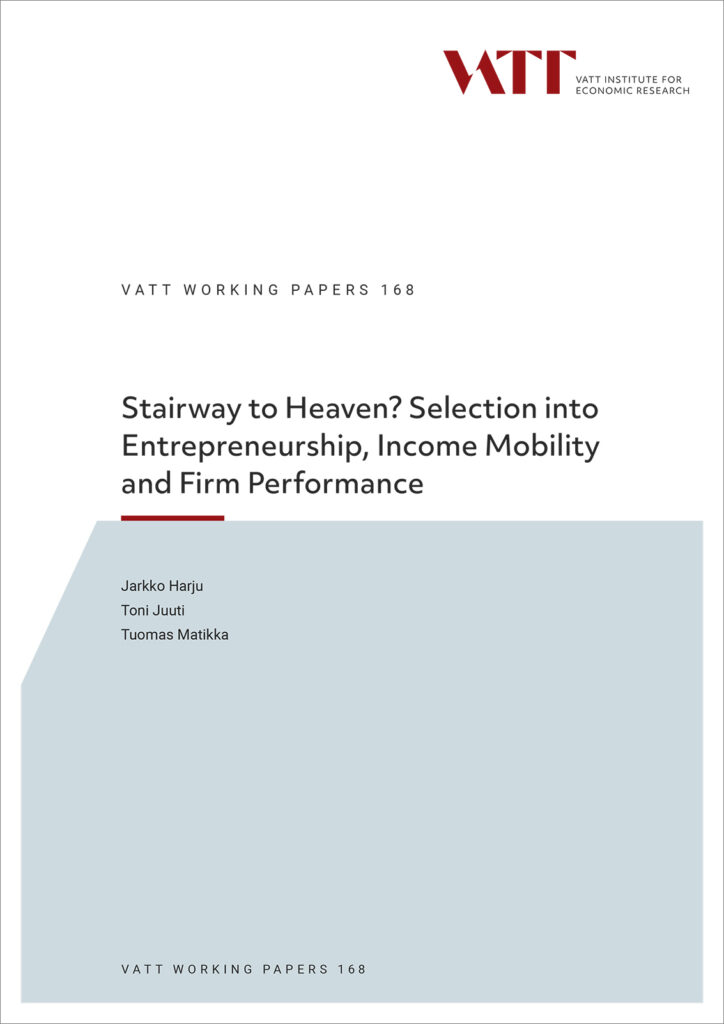 Stairway to Heaven? Selection into Entrepreneurship, Income Mobility and Firm Performance