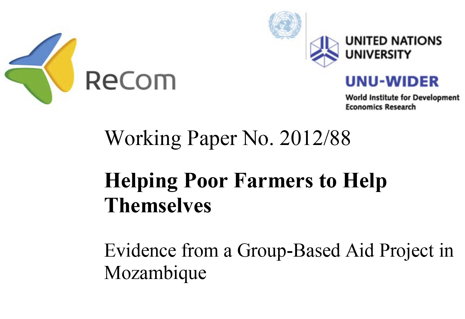 Helping Poor Farmers to Help Themselves – Evidence from a Group-Based Aid Project in Mozambique