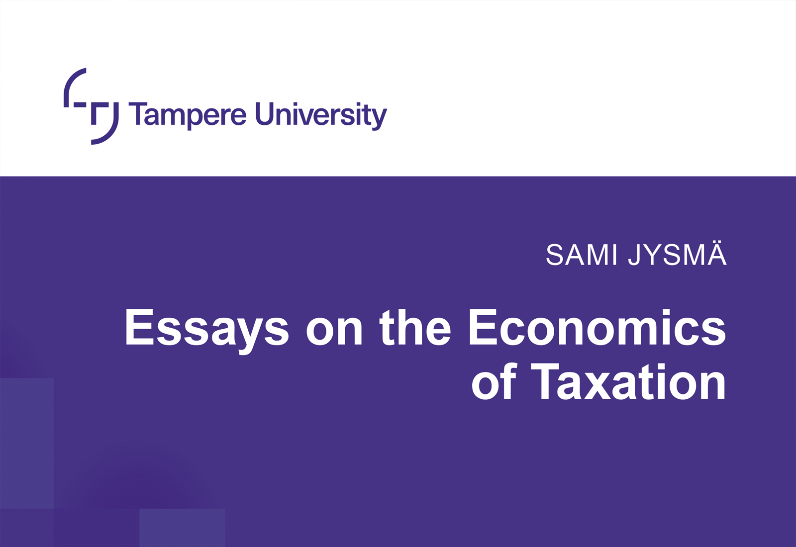 Essays on the Economics of Taxation