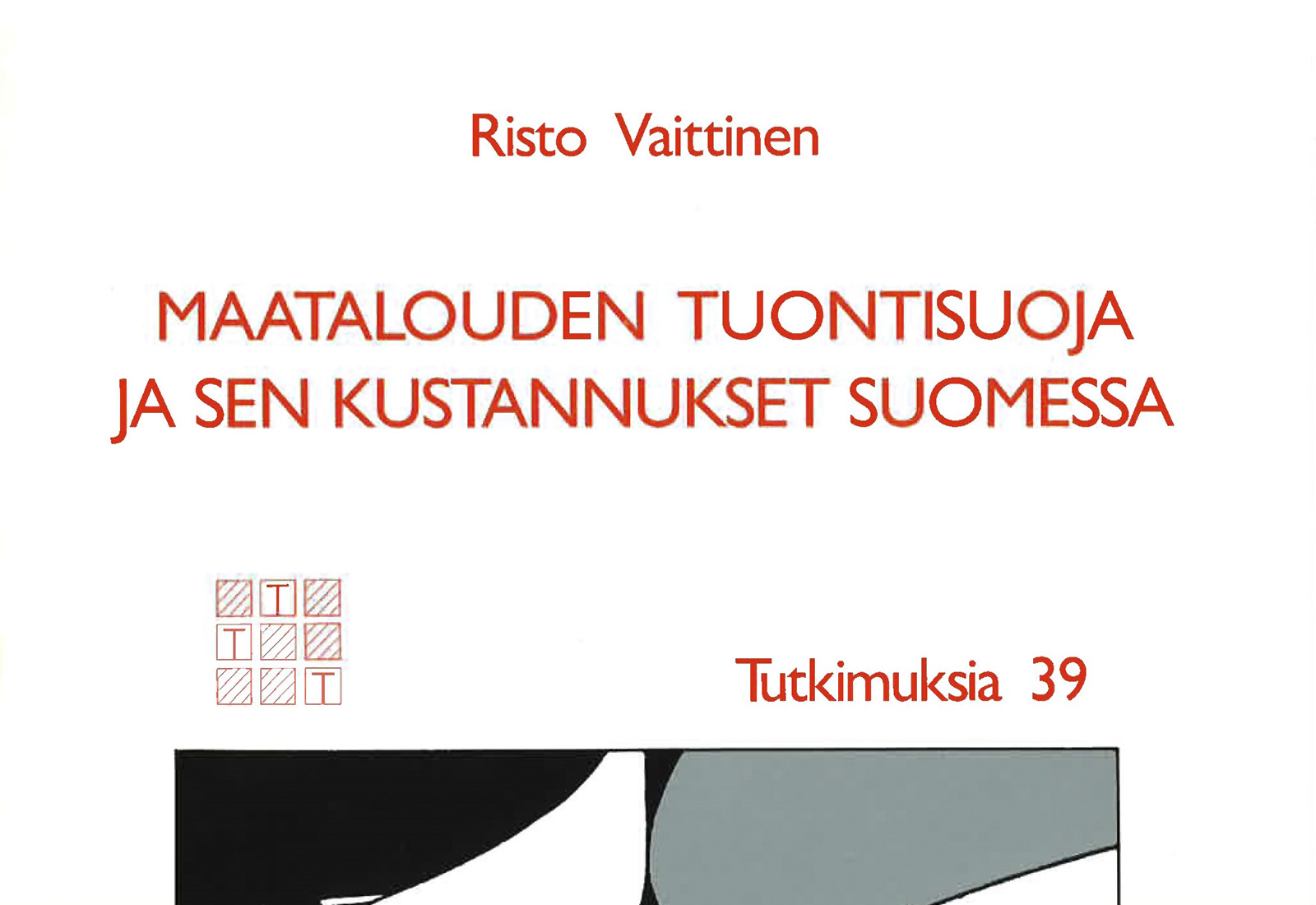 Maatalouden tuontisuoja ja sen kustannukset Suomessa