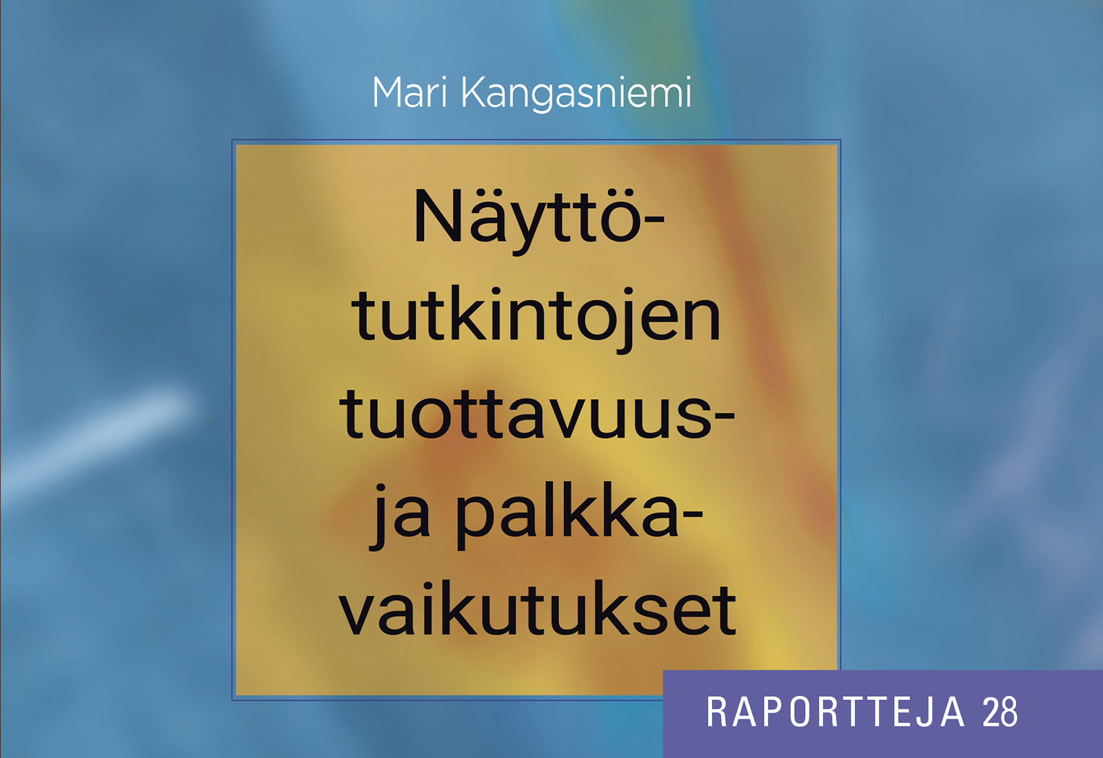 Näyttötutkintojen tuottavuus- ja palkkavaikutukset