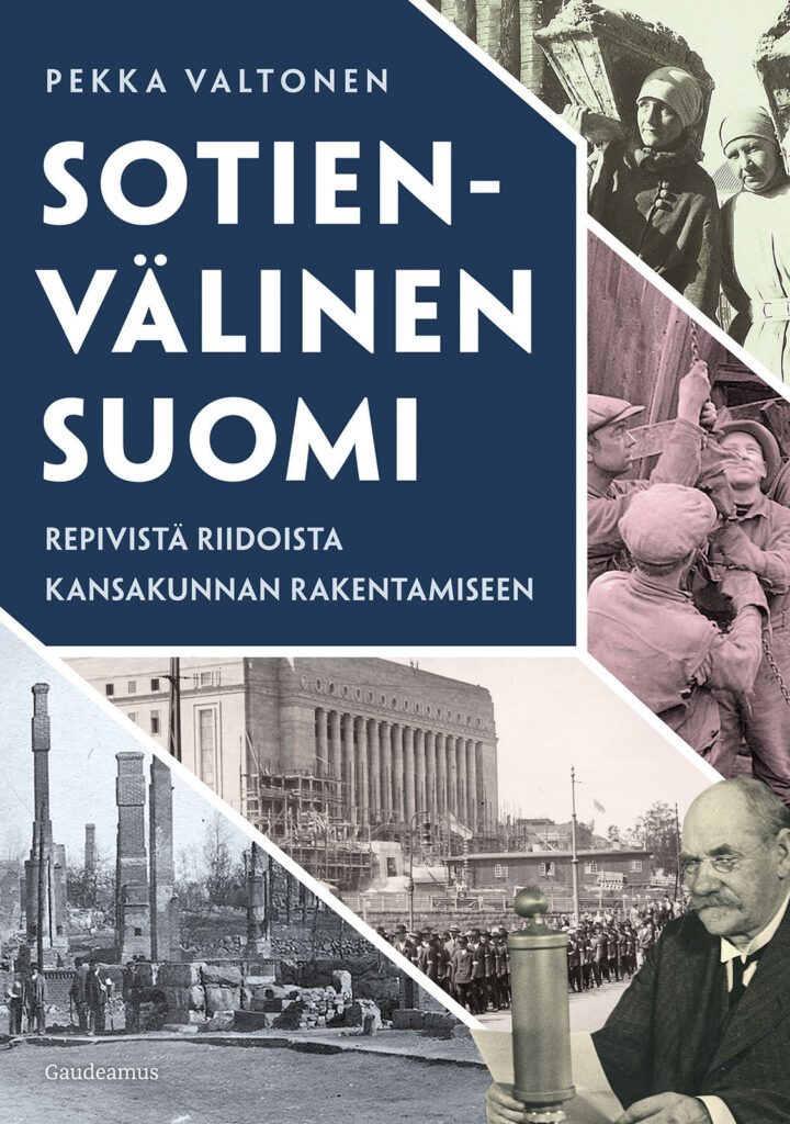 Pekka Valtonen: Sotienvälinen Suomi – Repivistä riidoista kansakunnan rakentamiseen. Gaudeamus 2025, 500 sivua.