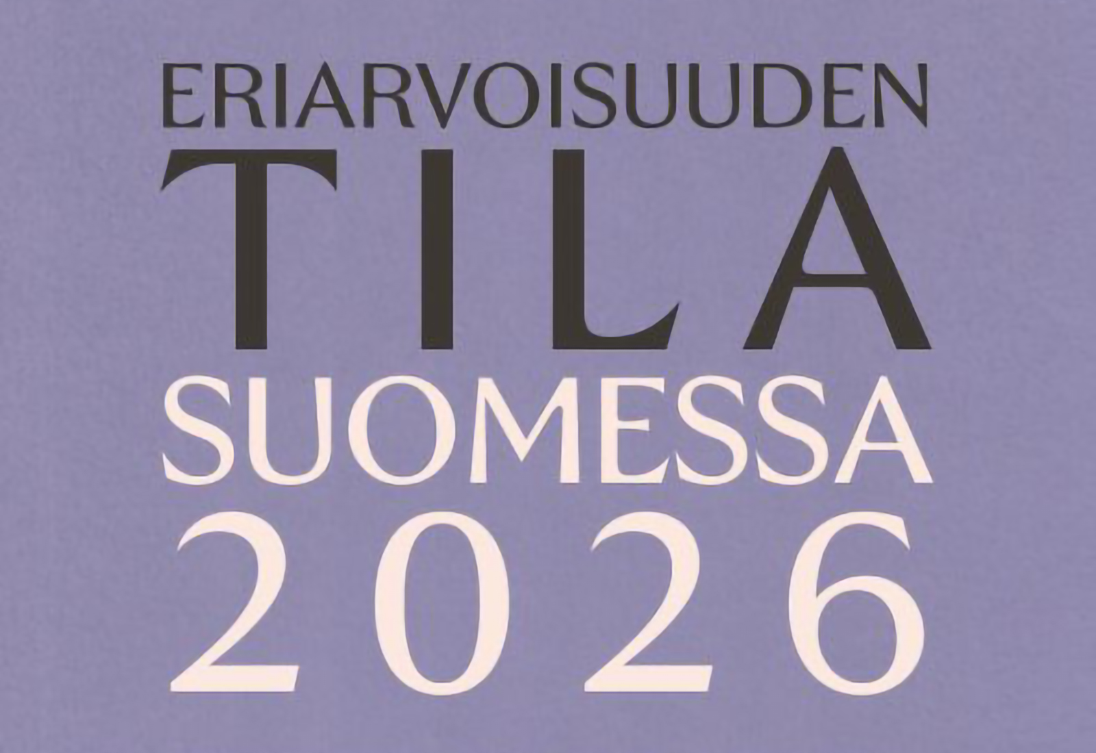 Eriarvoisuuden tila Suomessa 2026