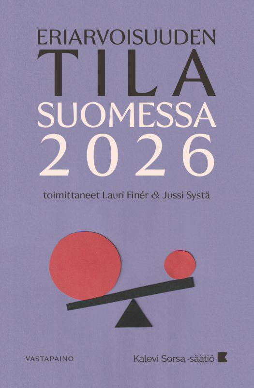 Eriarvoisuuden tila Suomessa 2026